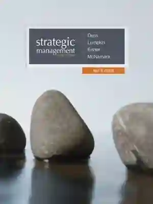Cover of Strategic Management: Text And Cases by Gregory G Dess, Gerry McNamara, Alan Eisner, Seung-Hyun Lee