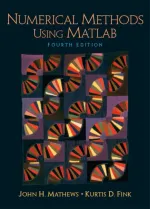 Numerical Methods Using Matlab by John H. Mathews, Fullerton Kurtis K. Fink - Image 1