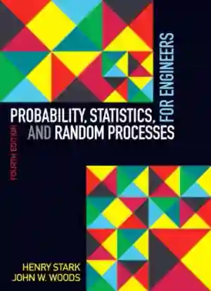 Cover of Probability, Statistics, And Random Processes For Engineers by Henry Stark, John Woods