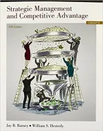 Strategic Management And Competitive Advantage: Concepts And Cases by Jay B. Barney, William S. Hesterly - Image 1