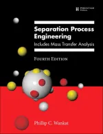 Separation Process Engineering: Includes Mass Transfer Analysis by Phillip C. Wankat - Image 1