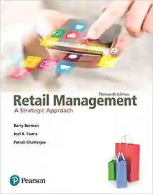 Cover of Retail Management by Joel R. Evans, Patrali M. Chatterjee Barry R. Berman