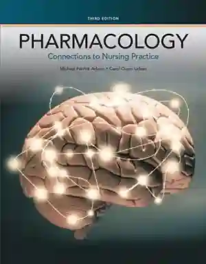 Cover of Pharmacology: Connections To Nursing Practice by Michael Adams, Carol Urban