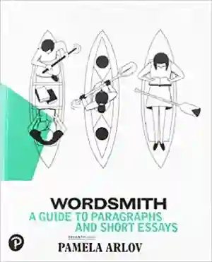 Cover of Wordsmith: A Guide To Paragraphs And Short Essays by Pamela Arlov