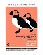 Statistics For The Behavioral And Social Sciences by Arthur Aron, Elliot J. Coups, Elaine N. Aronh - Image 1