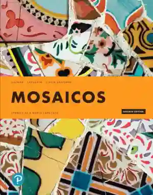 Cover of Mosaicos: Spanish As A World Language by Elizabeth E. Guzmán, Paloma E. Lapuerta, Judith E. Liskin-Gasparro, Matilde E Castells