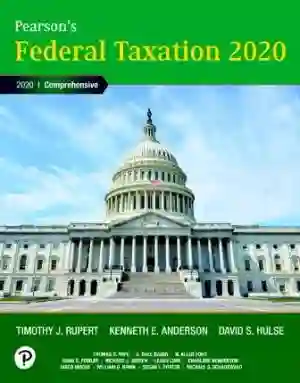 Cover of Pearson's Federal Taxation Comprehensive by Timothy J. Rupert, Kenneth E. Anderson, David S. Hulse