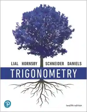 Cover of Trigonometry by Margaret L. Lial, John Hornsby, David I. Schneider, Callie Daniels