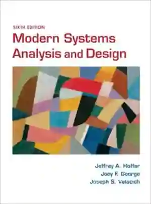 Cover of Modern Systems Analysis And Design by Joe Valacich, Joseph Valacich, Joey George, Joey George