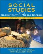 Social Studies For The Elementary And Middle Grades: A Constructivist Approach by Cynthia Szymanski Sunal, Mary Elizabeth Haas - Image 1