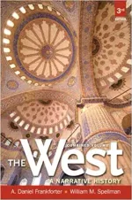 West,The: A Narrative History, Combined Volume by A. Daniel Frankforter, William M. Spellman - Image 1