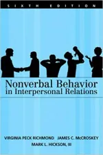 Nonverbal Behavior In Interpersonal Relations by Virginia Peck Richmond, James C. McCroskey, Mark L. Hickson - Image 1