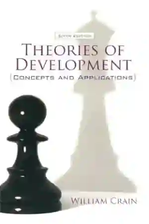 Cover of Theories Of Development: Concepts And Applications by William Crain