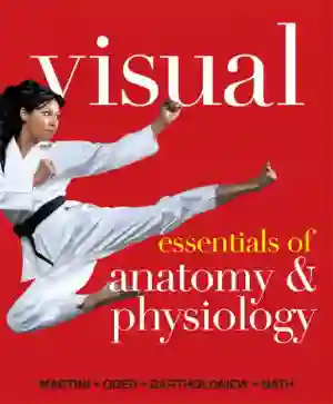 Cover of Visual Essentials Of Anatomy And Physiology by Frederic H. Martini, William C. Ober, Edwin F. Bartholomew, Judi L. Nath