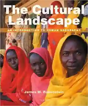 Cover of The Cultural Landscape: An Introduction To Human Geography by Linda S. Williams, Paula D. Hopper