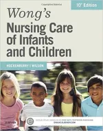 Wong's Nursing Care Of Infants And Children by Marilyn J. Hockenberry, Cheryl C. Rodgers, David Wilson - Image 1