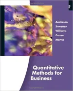 Quantitative Methods For Business by David R. Anderson, Dennis J. Sweeney, Thomas A. Williams, Jeffrey D. Camm, James J. Cochran, Michael J. Fry, Jeffrey W. Ohlmann - Image 1