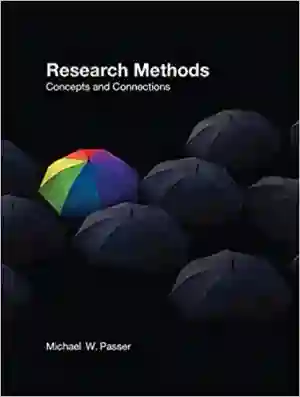 Cover of Research Methods: Concepts And Connections by Michael Passer