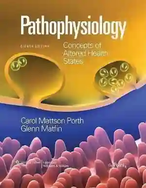 Cover of Pathophysiology: Concepts Of Altered Health States by Carol Mattson Porth, Glenn Matfin