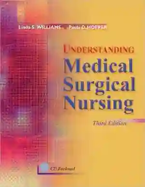 Cover of Understanding Medical-Surgical Nursing by Linda S. Williams, Paula D. Hopper