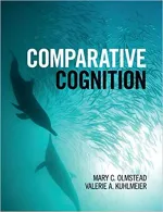 Comparative Cognition by Mary C Olmstead, Valerie A Kuhlmeier - Image 1