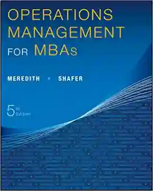 Cover of Operations Management For MBAs by Jack R. Meredith, Scott M. Shafer