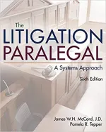 The Litigation Paralegal: A Systems Approach by James W. H. McCord, Pamela Tepper - Image 1