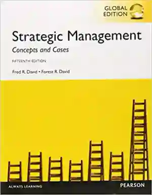 Cover of Strategic Management Concepts And Cases by Fred R David, Forest R. David, Meredith E. David