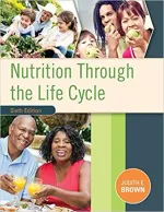 Nutrition Through The Life Cycle by Judith E. Brown - Image 1