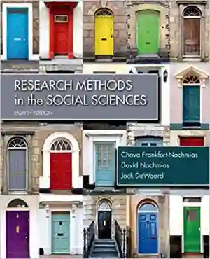 Cover of Research Methods In The Social Sciences by Chava Frankfort-Nachmias, David Nachmias, Jack DeWaard