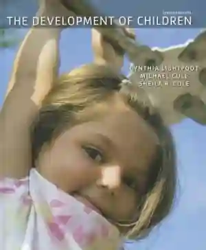 Cover of The Development Of Children by Sheila R. Cole, Michael Cole, Cynthia Lightfoot