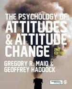 The Psychology Of Attitudes And Attitude Change by Gregory R. Maio, Geoff Haddock - Image 1