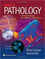 Rubin's Pathology: Clinicopathologic Foundations Of Medicine by Strayer MD PhD, David S., Rubin MD, Emanuel - Image 1