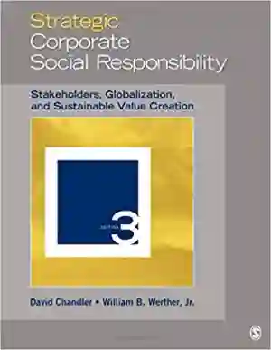 Cover of Strategic Corporate Social Responsibility: Stakeholders, Globalization, And Sustainable Value Creation by David Chandler, William B. Werther
