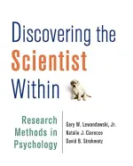 Discovering The Scientist Within: Research Methods In Psychology by Gary W. Lewandowski Jr., Natalie J. Ciarocco, David B Strohmetz - Image 1