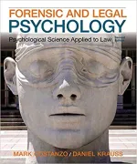 Forensic And Legal Psychology: Psychological Science Applied To Law by Mark Costanzo, Daniel Krauss - Image 1