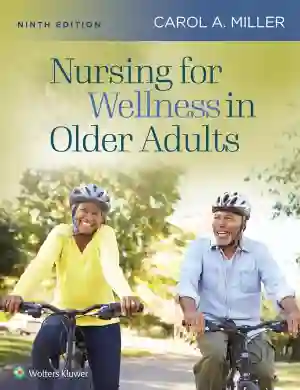Cover of Nursing For Wellness In Older Adults by Carol A Miller