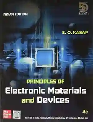 Cover of Principles Of Electronic Materials And Devices by Safa O. Kasap